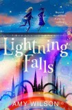 Lightning Falls | Amy Wilson, Pan Macmillan