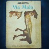 Via Mala - John Knittel - Roman Beletristica