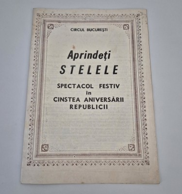 Program Circul de Stat Bucuresti Spectacol festiv Aprindeti stelele anii &amp;#039;70 foto