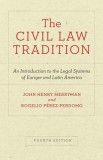 The Civil Law Tradition: An Introduction to the Legal Systems of Europe and Latin America, Fourth Edition
