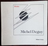 MICHEL DEGUY-POEME&#039;95(trad. ST.AUG.DOINAS/VIRGIL MAZILESCU/AUREL RAU/D.TEPENEAG)