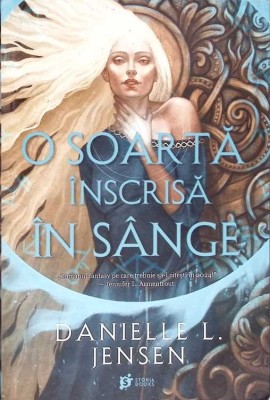 O SOARTA INSCRISA IN SANGE-DANIELLE L. JENSEN-269928 foto