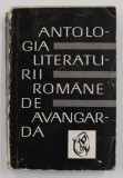 ANTOLOGIA LITERATURII ROMANE DE AVANGARDA de SASA PANA , 1969