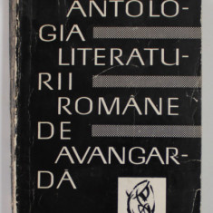 ANTOLOGIA LITERATURII ROMANE DE AVANGARDA de SASA PANA , 1969