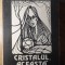 CRISTALUL, ACEASTA FIINTA VIE-DAEL WALKER-229576