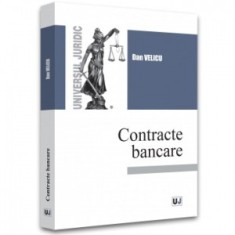 Contracte bancare - Dan Velicu