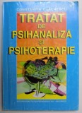 TRATAT DE PSIHANALIZA SI PSIHOTERAPIE de CONSTANTIN ENACHESCU , 1998 * PREZINTA SUBLINIERI CU CREIONUL