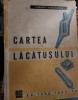 CARTEA LACATUSULUI, 1961, Alte carti tehnice, Brosata