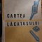 CARTEA LACATUSULUI
