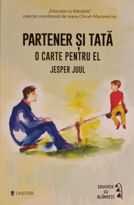 PARTENER SI TATA. O CARTE PENTRU EL-JESPER JUUL