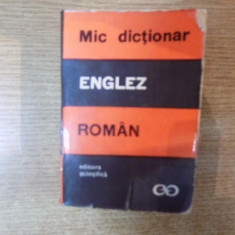 MIC DICTIONAR ENGLEZ-ROMAN de ANDREI BANTAS , Bucuresti 1964