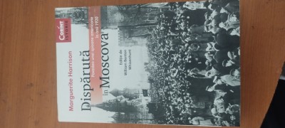 MARGUERITE HARRISON- DISPĂRUTĂ &amp;Icirc;N MOSCOVA foto