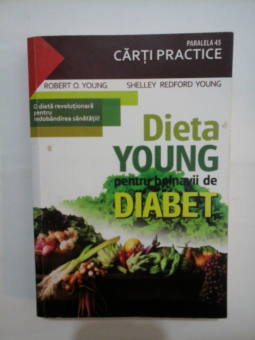 DIETA YOUNG pentru BOLNAVII DE DIABET - YOUNG