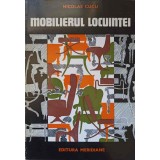 MOBILIERUL LOCUINTEI. TRADITIE SI MODERNITATE-NICOLAE CUCU-237308