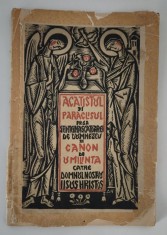 Carte veche 1938 Religie Acatistul si Paraclisul Prea Sfintei Stapanei Noastre Nascatoarei de Dumnezeu si Pururea Fecioarei Maria