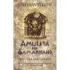 Amuleta din Samarkand - Jonathan Stroud, Rao, Fictiune, Coperta Brosata, Romana - Carte Beletristica