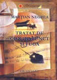 Tratat de contrapunct si fuga | Martian Negrea