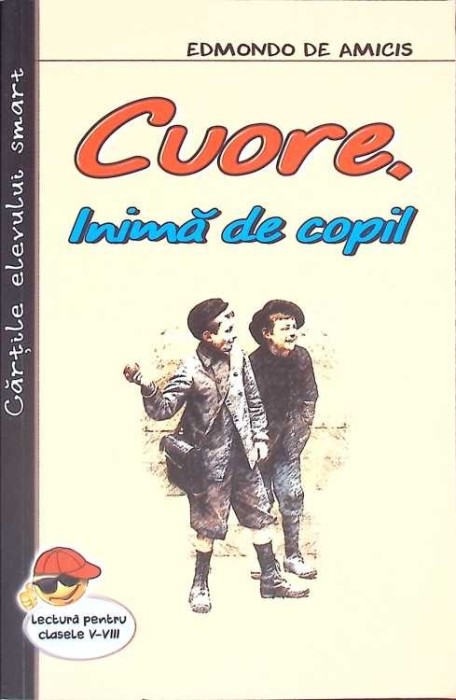 CUORE, INIMA DE COPIL-EDMONDO DE AMICIS-270321