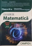 Culegere de matematica. Filiera teoretica, specializarea matematica-informatica - Marius Burtea, Georgeta Burtea