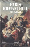 Paris Romantique 1815-1848