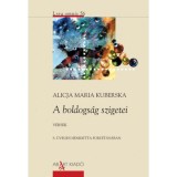 A boldogs&aacute;g szigetei - Maria Alicja Kuberska