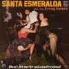 Vinil LP Santa Esmeralda Leroy Gomez &ndash; Don&#039;t Let Me Be Misunderstood (VG+), Latino