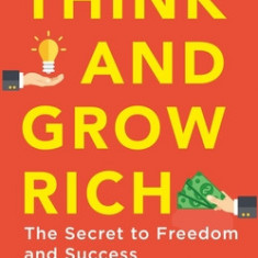 Think and Grow Rich (Premium Paperback, Penguin India): Classic All-Time Bestselling Book on Success, Wealth Management & Personal Growth by One of th