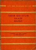 Omar Khayyam, Saadi, Hafez - Catrene persane