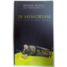 IN MEMORIAM, MIC TRATAT DE MORTI CELEBRE - STEPHANE AUDEGUY