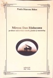 MIRCEA DAN RADUCANU: PROFESOR UNIVERSITAR EMERIT, PIANIST SI MULTICOLOR-PAULA DIACONU BALAN-352956