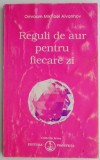 Reguli de aur pentru fiecare zi - Omraam Mikhael Aivanhov (coperta putin uzata)