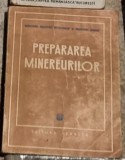 Preprarea Minereurilor - Ministerul Metalurgiei si Industriei Chimice