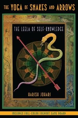 The Yoga of Snakes and Arrows: The Leela of Self-Knowledge [With Fold Out Gameboard] foto