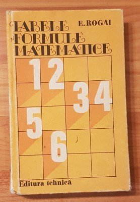 Tabele si formule matematice de E. Rogai foto