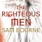 Sam Bourne - The Righteous Men