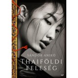 Thaif&ouml;ldi feles&eacute;g - S&aacute;ndor Anik&oacute;, S&aacute;ndor Anik&oacute;