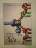 Cumpara ieftin PUTEREA DE A REUSI... - Dorina Gheorghe