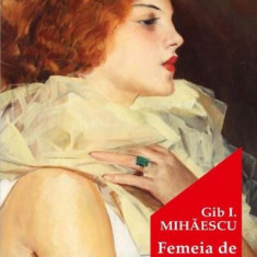 Femeia de ciocolată - Paperback brosat - Gib I. Mihăescu - Hoffman