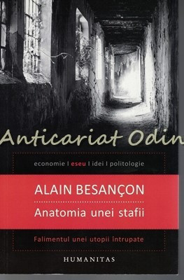 Anatomia Unei Stafii - Alain Besancon foto