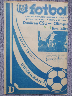 Program meci fotbal Dunarea CSU Galati-Olimpia Rm Sarat 25 Mai 1986, stare buna foto