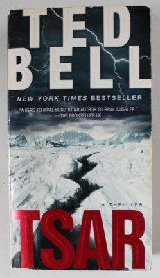 TSAR , A THRILLER by TED BELL , 2009 foto