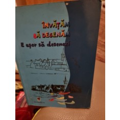 Invatam sa desenam. E usor sa desenam