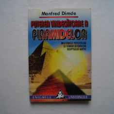 Puterea vindecatoare a piramidelor - Manfred Dimde