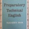 PREPARATORY TECHNICAL ENGLISH. TEACHER&#039;S BOOK-G.A. PITTMAN-243870