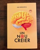 Vasi Rădulescu, Un nou creier