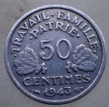 7.499 FRANTA WWII VICHY 50 CENTIMES 1943, Europa, Aluminiu