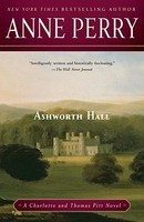Ashworth Hall: A Charlotte and Thomas Pitt Novel foto