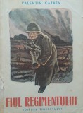 Fiul regimentului - VALENTIN CATAEV