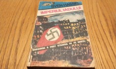 SVEN HASSEL - Imperiul Iadului - Editura Nemira, 1992, 206 p.