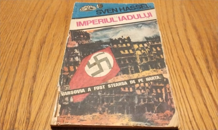 SVEN HASSEL - Imperiul Iadului - Editura Nemira, 1992, 206 p.